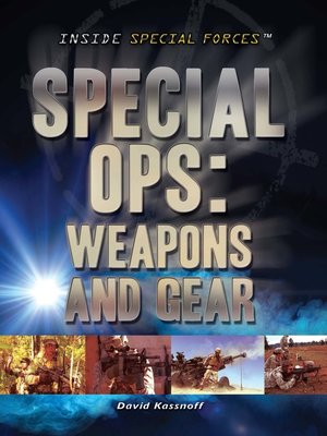 cover image of Special Ops: Weapons and Gear